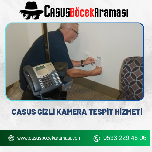 Casus Gizli Kamera Tespit Hizmeti