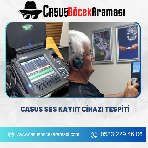 Casus Ses Kayıt Cihazı Tespiti