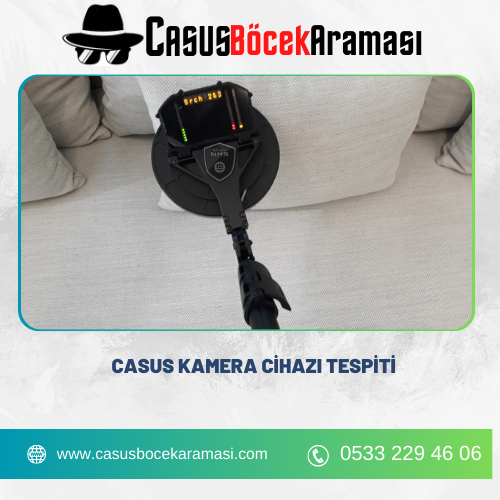 Casus Kamera Cihazı Tespiti