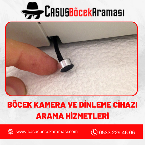 Böcek Kamera ve Dinleme Cihazı Arama Hizmetleri